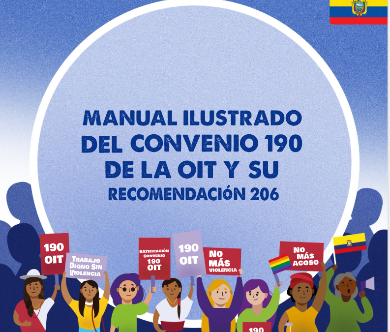 Manual Ilustrado del Convenio 190 de la OIT y su Recomendación 206