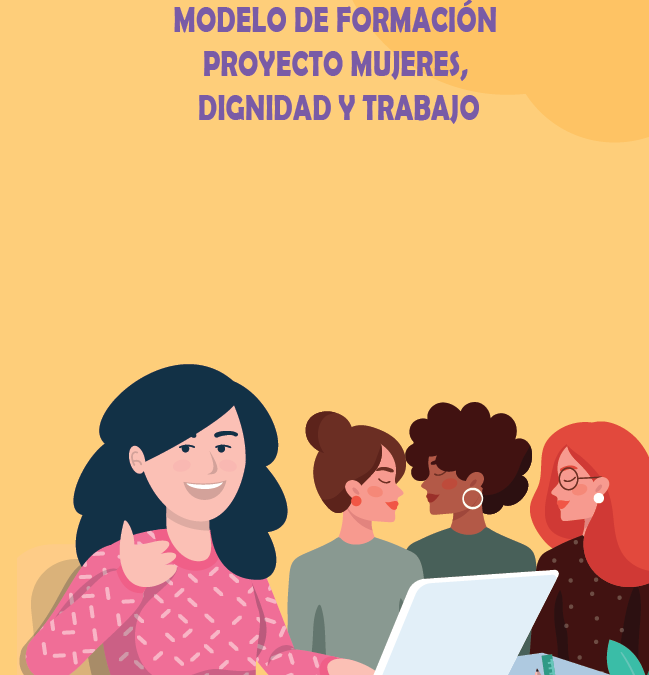 RESUMEN Modelo de Formación Mujeres. Dignidad y Trabajo