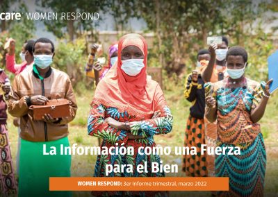 LA INFORMACIÓN COMO UNA FUERZA PARA EL BIEN | Women Respond: 3er informe trimestral, marzo 2022.