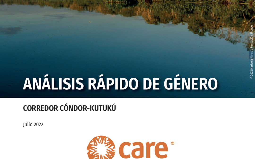 ANÁLISIS RÁPIDO DE GÉNERO – Corredor Cóndor Kutukú.