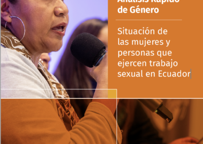 Análisis Rápido de Género | Situación de las mujeres y personas que ejercen trabajo sexual en Ecuador